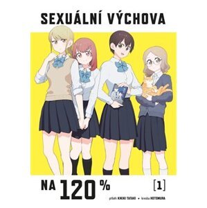Sexuální výchova na 120 % 1 - Tataki Kikiki, Hotomura