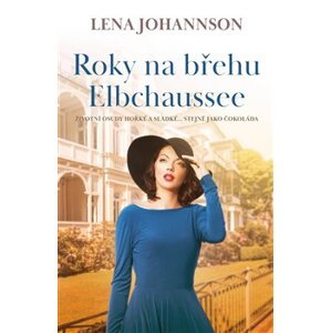 Roky na břehu Elbchaussee - Lena Johannson