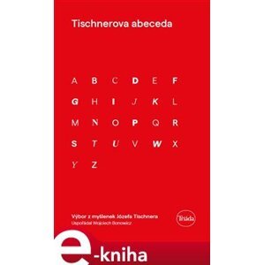 Tischnerova abeceda - Józef Tischner, Wojciech Bonowitz e-kniha