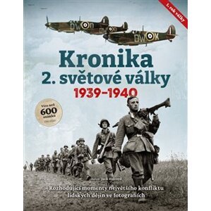 Kronika 2. světové války. 1. rok, 1939–1940