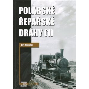 Polabské řepařské dráhy 1 - Jiří Strnad