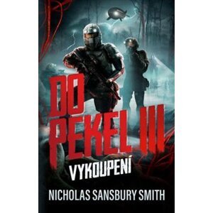 Do pekel III: Vykoupení - Nicholas Sansbury Smith