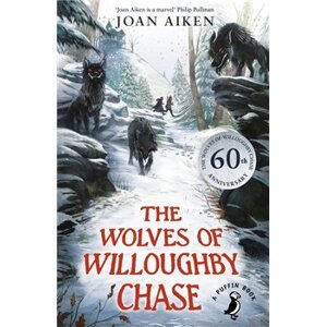 Wolves of Willoughby Chase - Joan Aiken