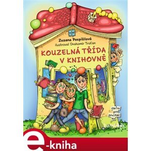 Kouzelná třída v knihovně - Zuzana Pospíšilová e-kniha