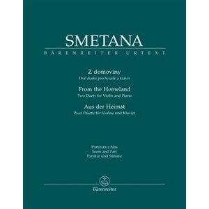 Z domoviny. Dvě dueta pro housle a klavír - Bedřich Smetana