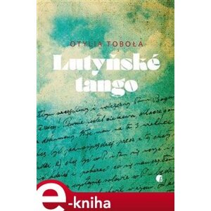 Lutyňské tango - Otylia Tobola e-kniha