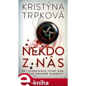 Někdo z nás - Kristýna Trpková e-kniha