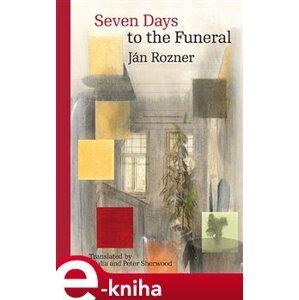 Seven Days to the Funeral - Ján Rozner e-kniha