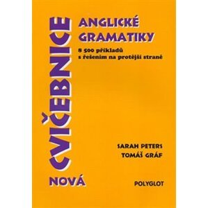 Cvičebnice anglické gramatiky - Sarah Peters, Tomáš Gráf