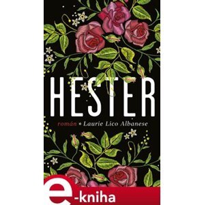 Hester - Laurie Lico Albanese e-kniha