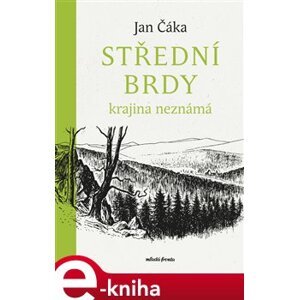 Střední Brdy - Jan Čáka e-kniha