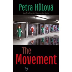 Movement - Petra Hůlová