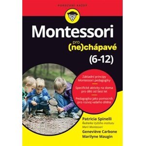 Montessori pro (ne)chápavé (6–12 let) - Patricia Spinelli, Genevieve Carbone, Marilyne Maugin