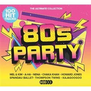 80s Party. The Ultimate Collection - Various Artists, Různí interpreti