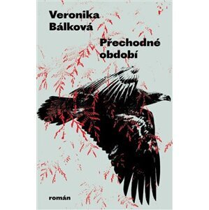 Přechodné období - Veronika Bálková