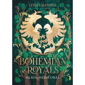 Bohemian Royals 3: Hlava, nebo orel - Lena Valenová