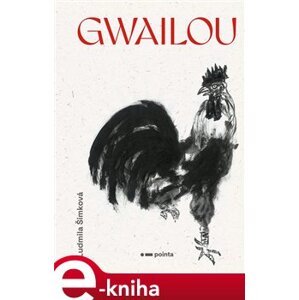 Gwailou - Ludmila Šimková e-kniha