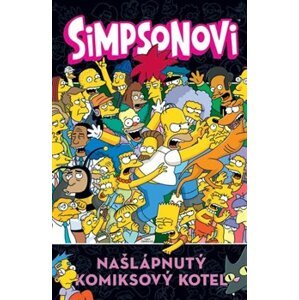 Simpsonovi: Našlápnutý komiksový kotel - kolektiv autorů