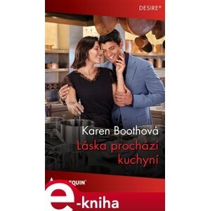 Láska prochází kuchyní - Karen Boothová e-kniha