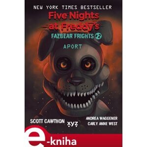Five Nights at Freddy&apos;s: Aport. Fazbear Frights #2 - Scott Cawthon e-kniha