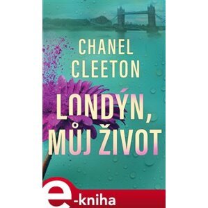 Londýn, můj život - Chanel Cleetonová e-kniha