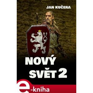 Nový svět 2 - Jan Kučera e-kniha