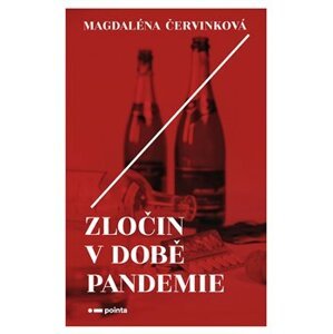 Zločin v době pandemie - Magdaléna Červinková