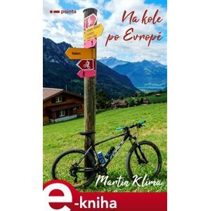 Na kole po Evropě - Martin Klíma e-kniha