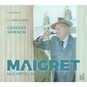 Můj přítel Maigret, CD - Georges Simenon