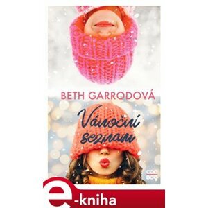 Vánoční seznam - Beth Garrodová e-kniha