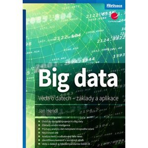 Big data. Věda o datech - základy a aplikace - Jan Hendl