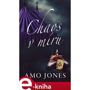 Chaos v míru - Amo Jones e-kniha