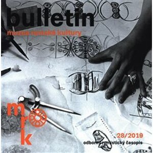 Bulletin MRK 28/2019. odborný romistický časopis