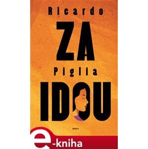 Za Idou - Ricardo Piglia e-kniha