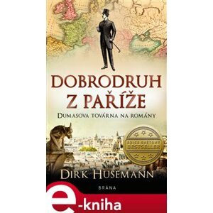 Dobrodruh z Paříže - Dirk Husemann e-kniha