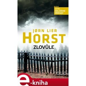 Zlovůle - Jorn Lier Horst e-kniha