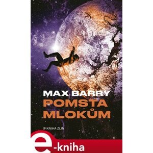 Pomsta mlokům - Max Barry e-kniha