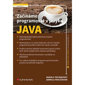 Začínáme programovat v jazyku Java - Rudolf Pecinovský, Jarmila Pavlíčková