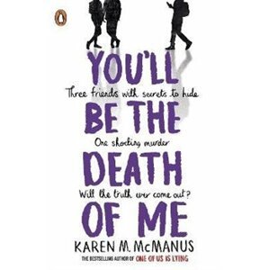 You&apos;ll Be the Death of Me - Karen M. McManusová