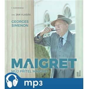Můj přítel Maigret, mp3 - Georges Simenon