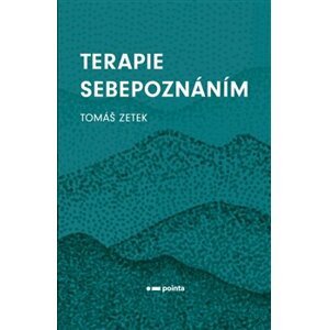 Terapie Sebepoznáním - Tomáš Zetek
