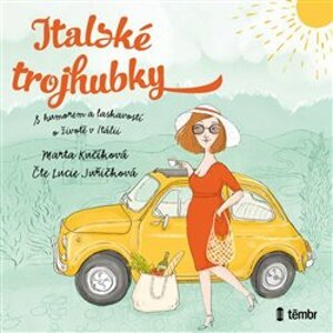 Italské trojhubky, CD - Marta Kučíková