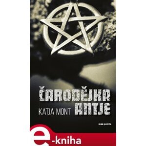Čarodějka Antje - Katja Mont e-kniha