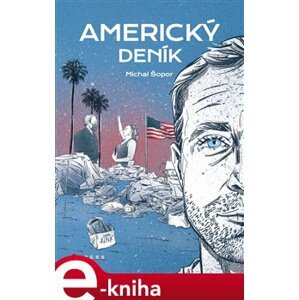 Americký deník - Michal Šopor e-kniha