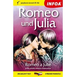 Romeo a Julie / Romeo und Julia B1-B2 - William Shakespeare