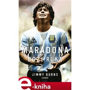 Maradona – Boží ruka - Jimmy Burns e-kniha