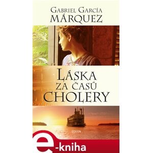 Láska za časů cholery - Gabriel García Márquez e-kniha