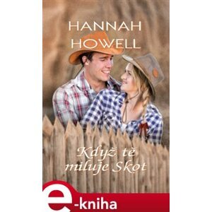 Když tě miluje skot - Hannah Howell e-kniha
