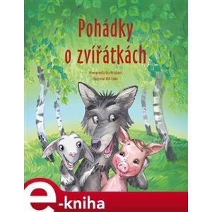 Pohádky o zvířátkách - Eva Mrázková e-kniha