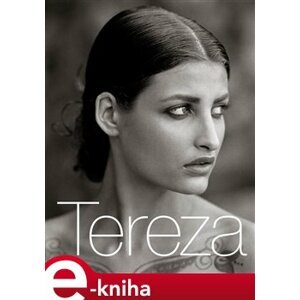 Tereza - Tereza Maxová, Veronika Bednářová e-kniha